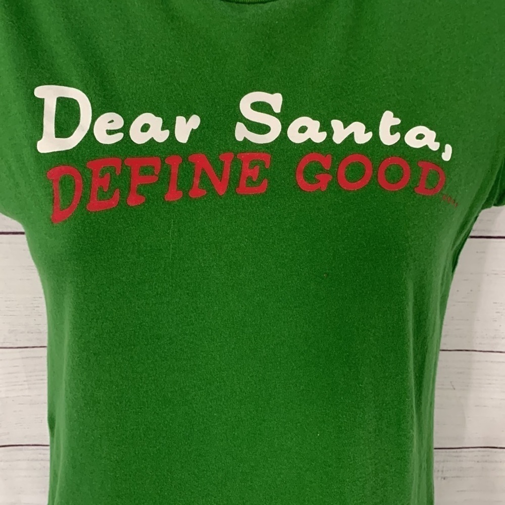 “Dear Santa, Define Good…”Green Graphic Baby Tee